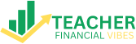 Teachers Financial Vibes